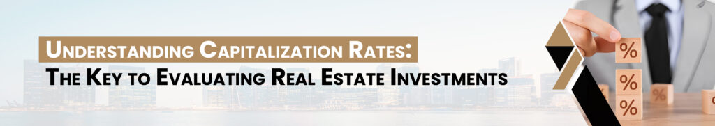 Cap rate for real estate investment
