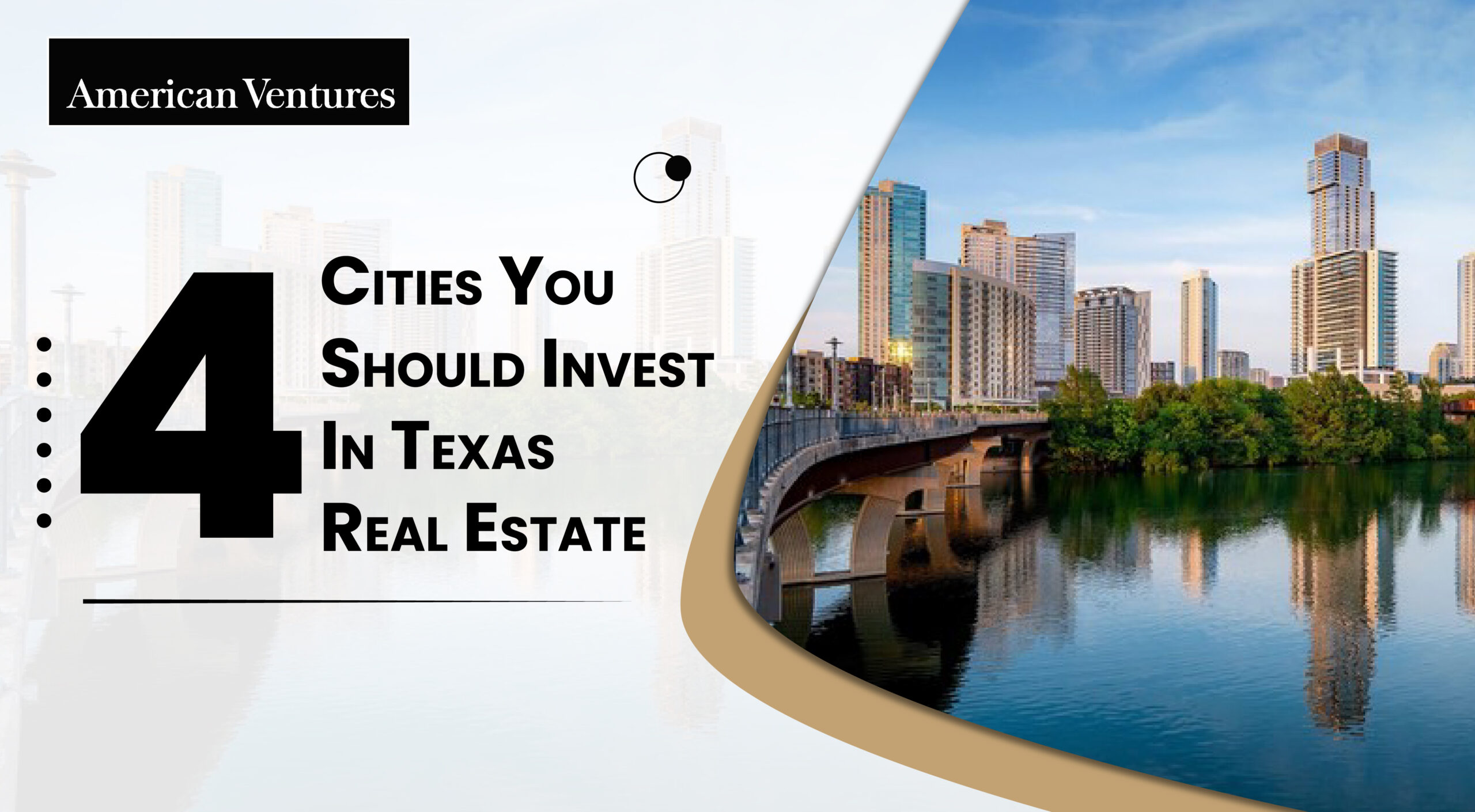 4 Cities You Should Invest In Texas Real Estate