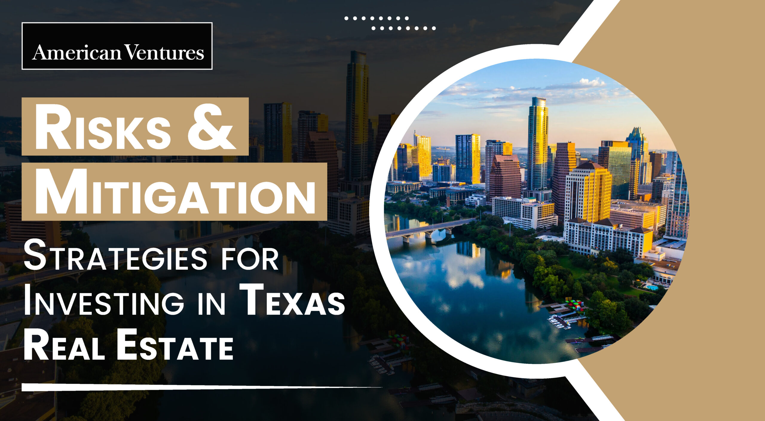 Risks and Mitigation Strategies for Investing in Texas Real Estate